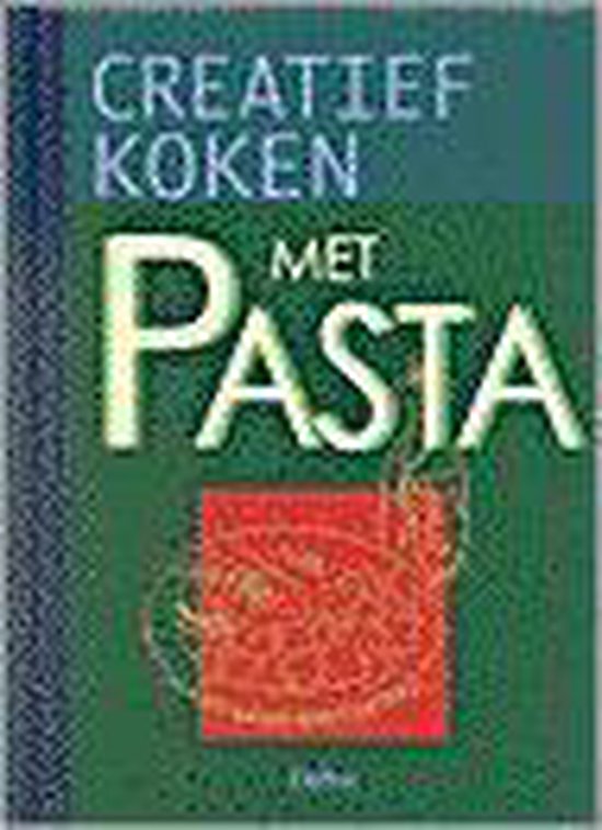 Creatief koken met pasta / Rebo culinair