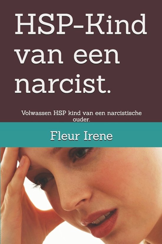 Kind van een narcist.