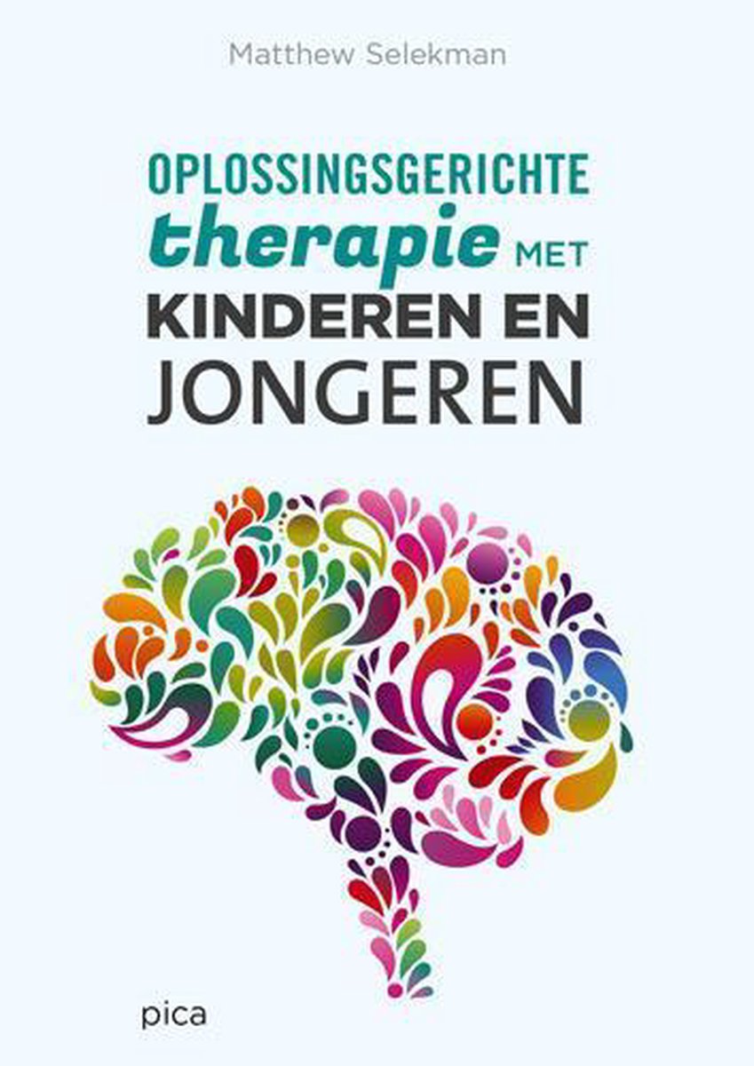 Matthew Selekman Oplossingsgerichte Therapie Met Kinderen En Jongeren
