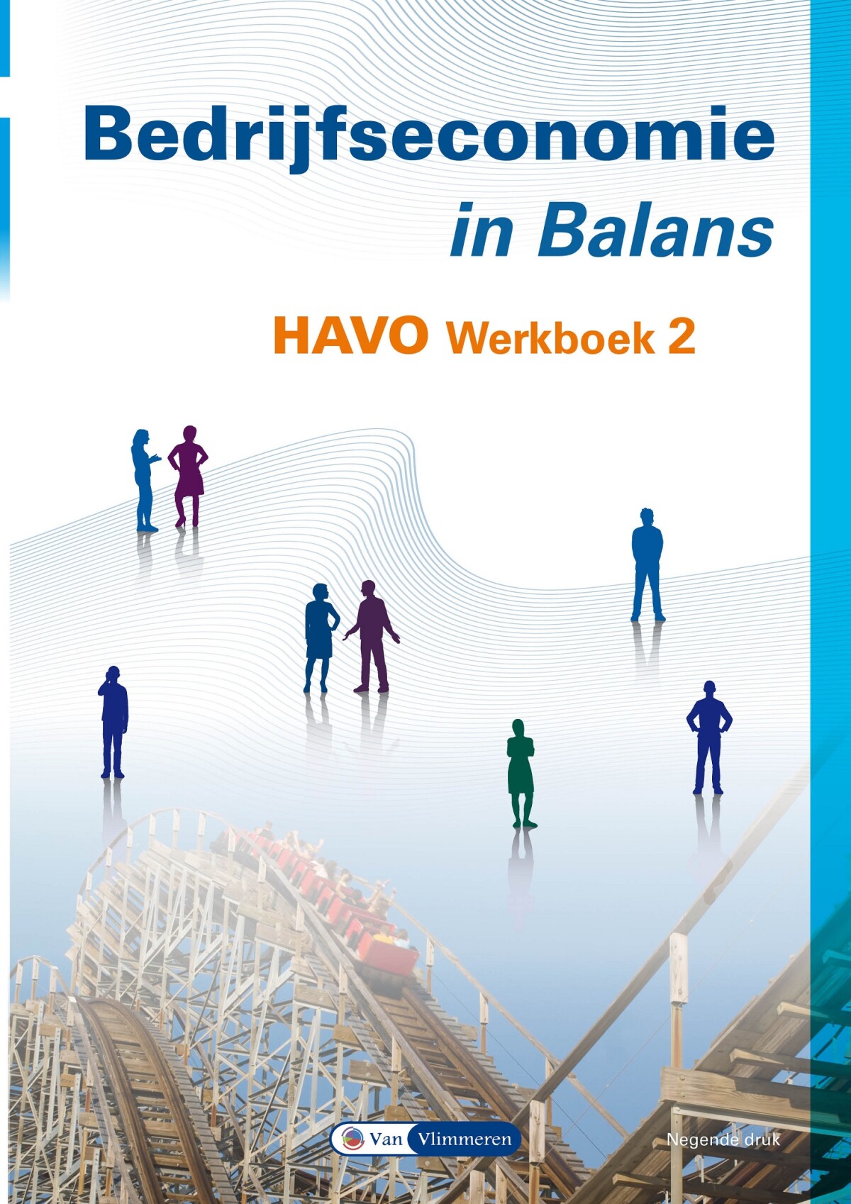 2 havo / Bedrijfseconomie in Balans / werkboek
