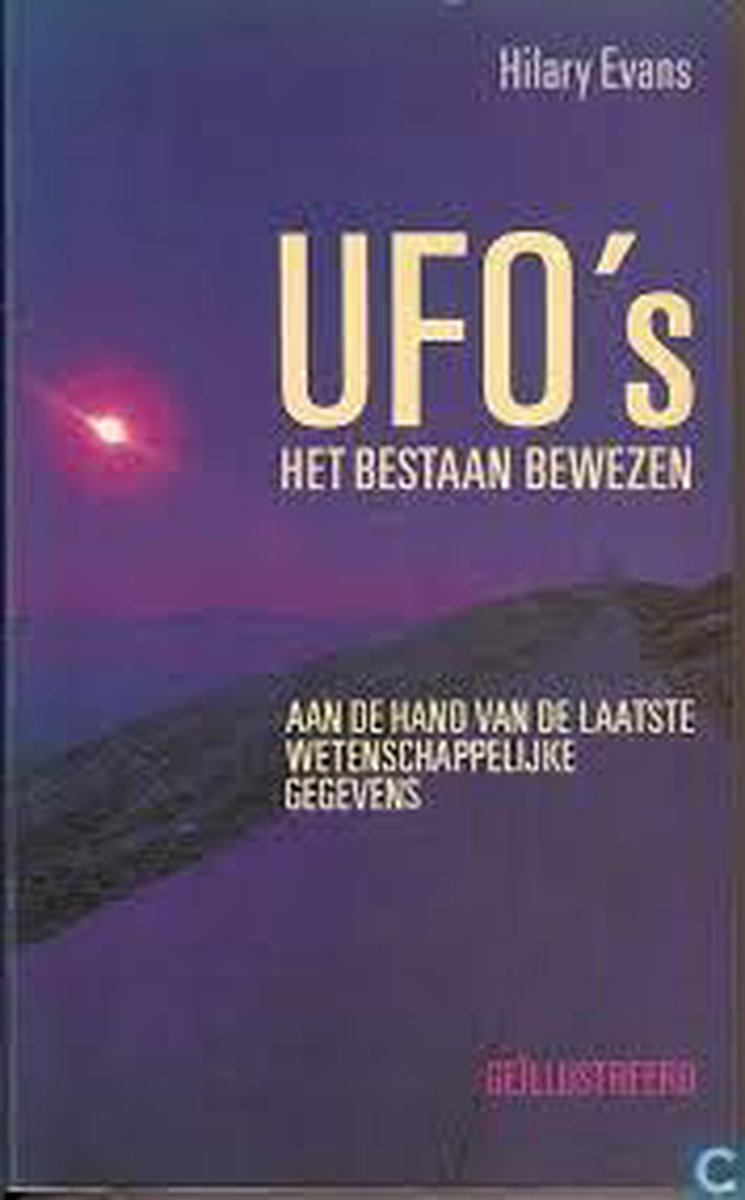 Hilary Evans Ufo S Het Bestaan Bewezen thumbnail