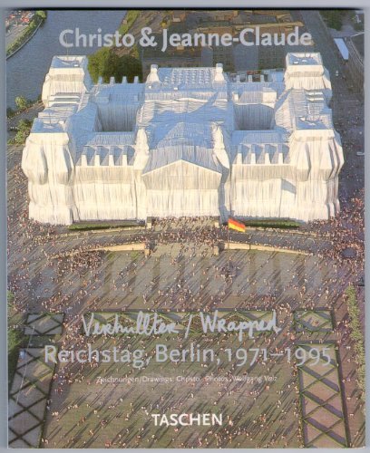 Christo & Jeanne-Claude: Verhüllter / Wrapped - Reichstag Berlin 1971-1995