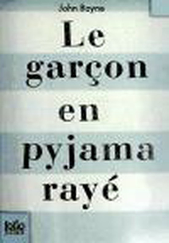 Le garcon en pyjama raye