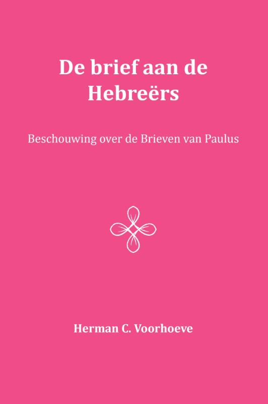 De Brief aan de Hebreërs XIV