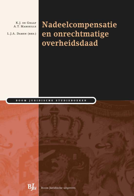 Nadeelcompensatie en onrechtmatige overheidsdaad