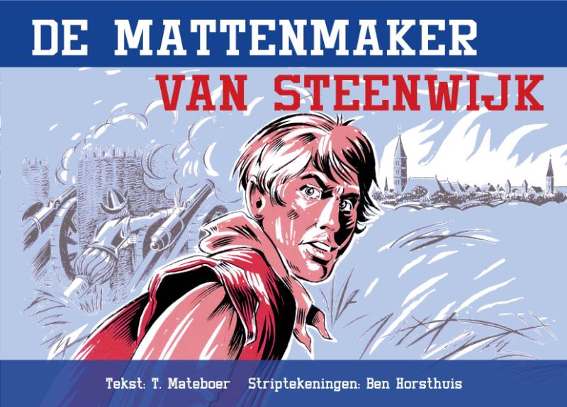 T. Mateboer De Mattenmaker Van Steenwijk