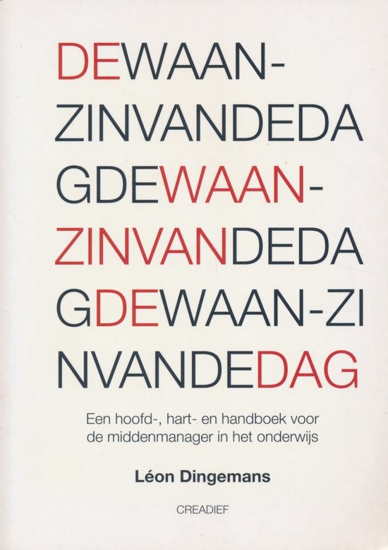 De waan-zin van de dag