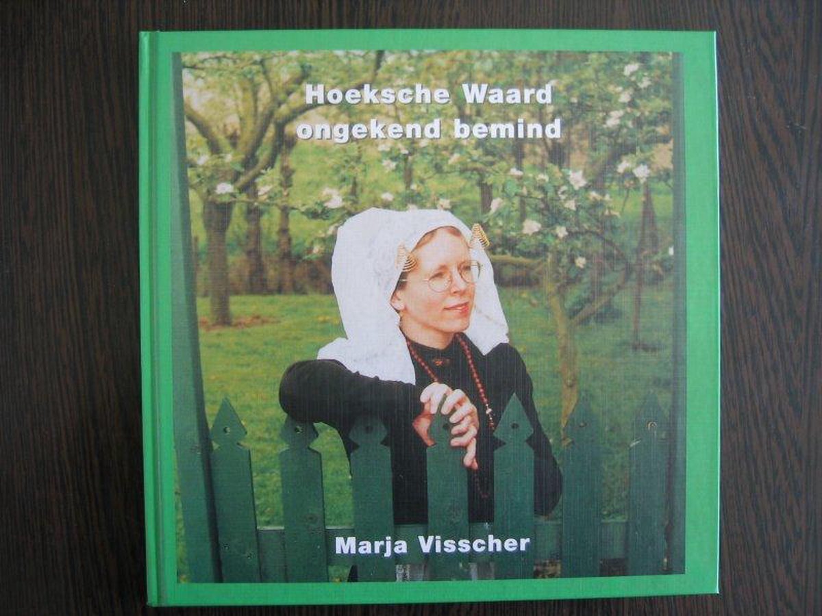 boekenbalie_9789055341146_cover Hoeksche Waard ongekend bemind