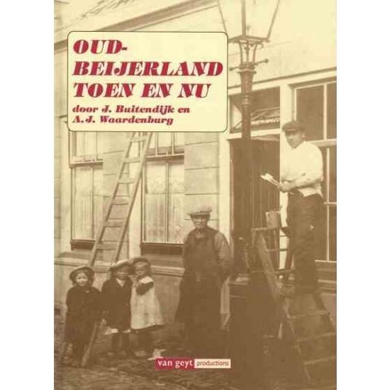 Oud-Beijerland Toen en Nu