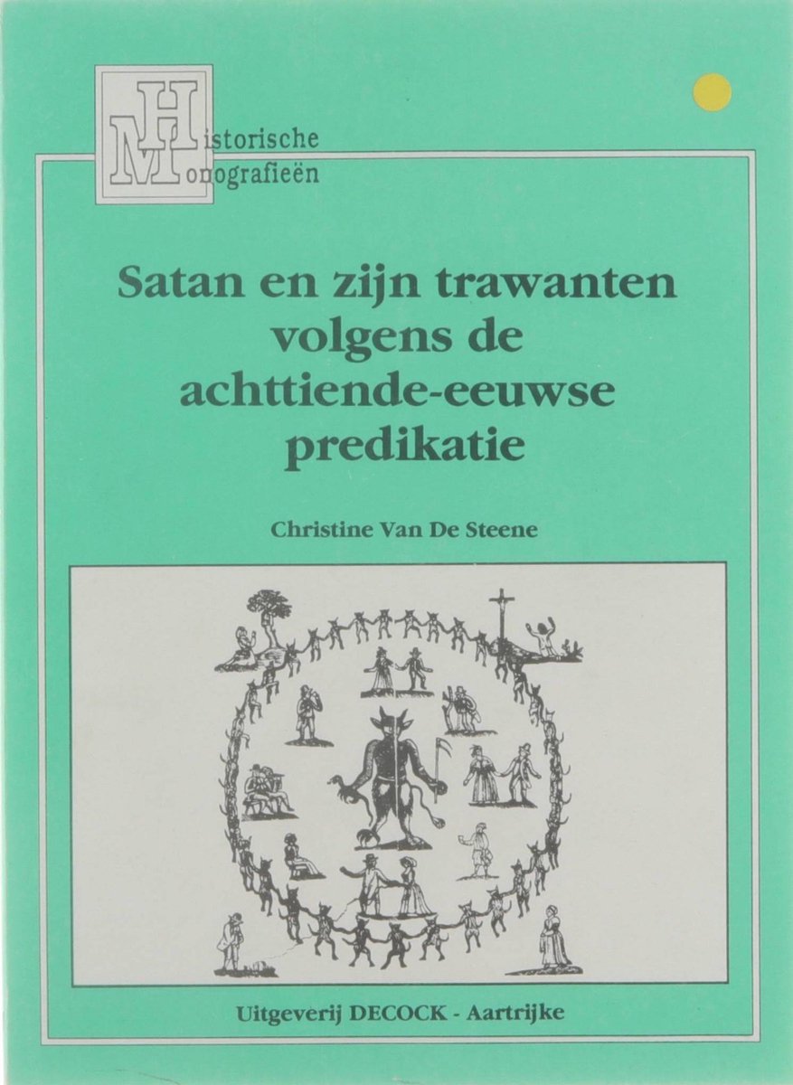 Satan en zijn trawanten volgens de achttiende-eeuwse predikatie
