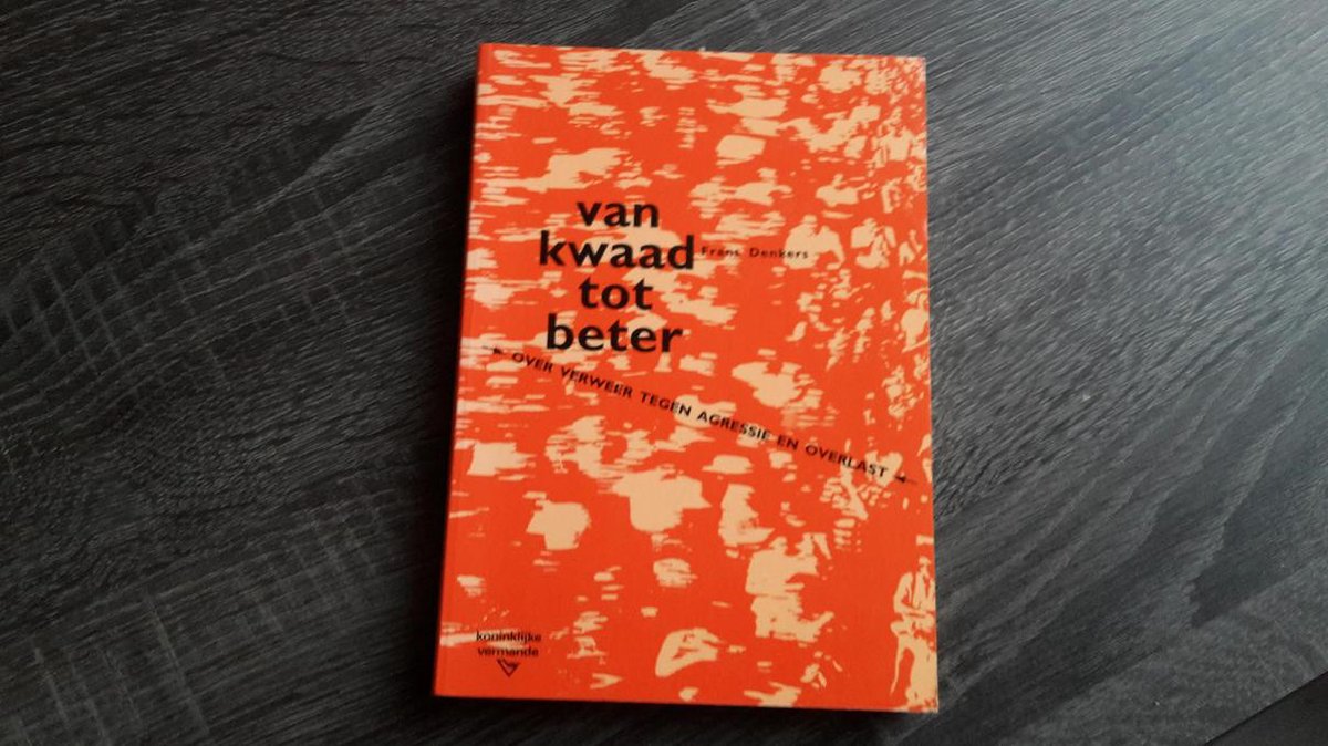 F. Denkers Van Kwaad Tot Beter thumbnail