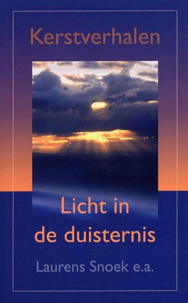 LICHT IN DE DUISTERNIS - Kerstverhalen