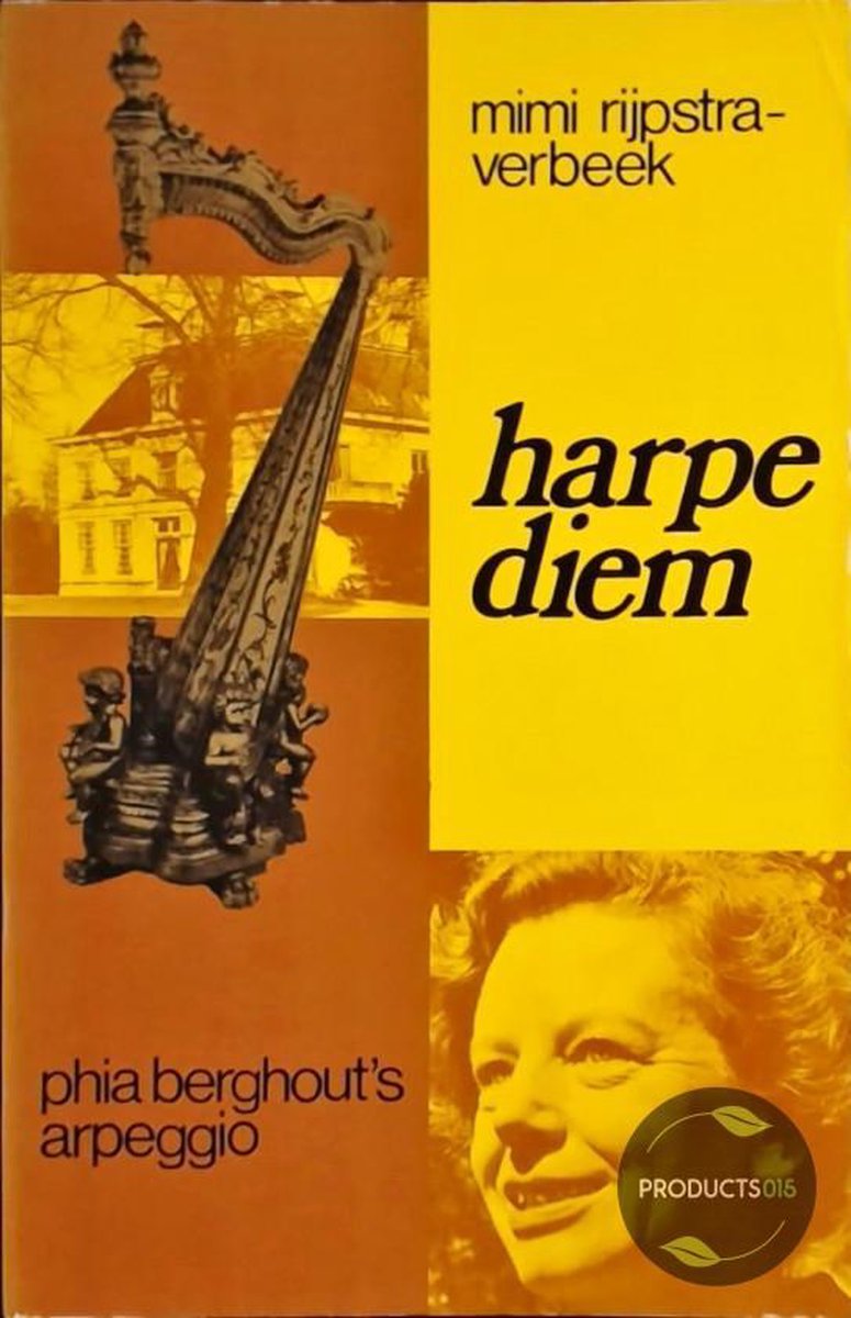 Harpe diem