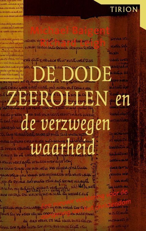 De Dode-Zeerollen En De Verzwegen Waarheid