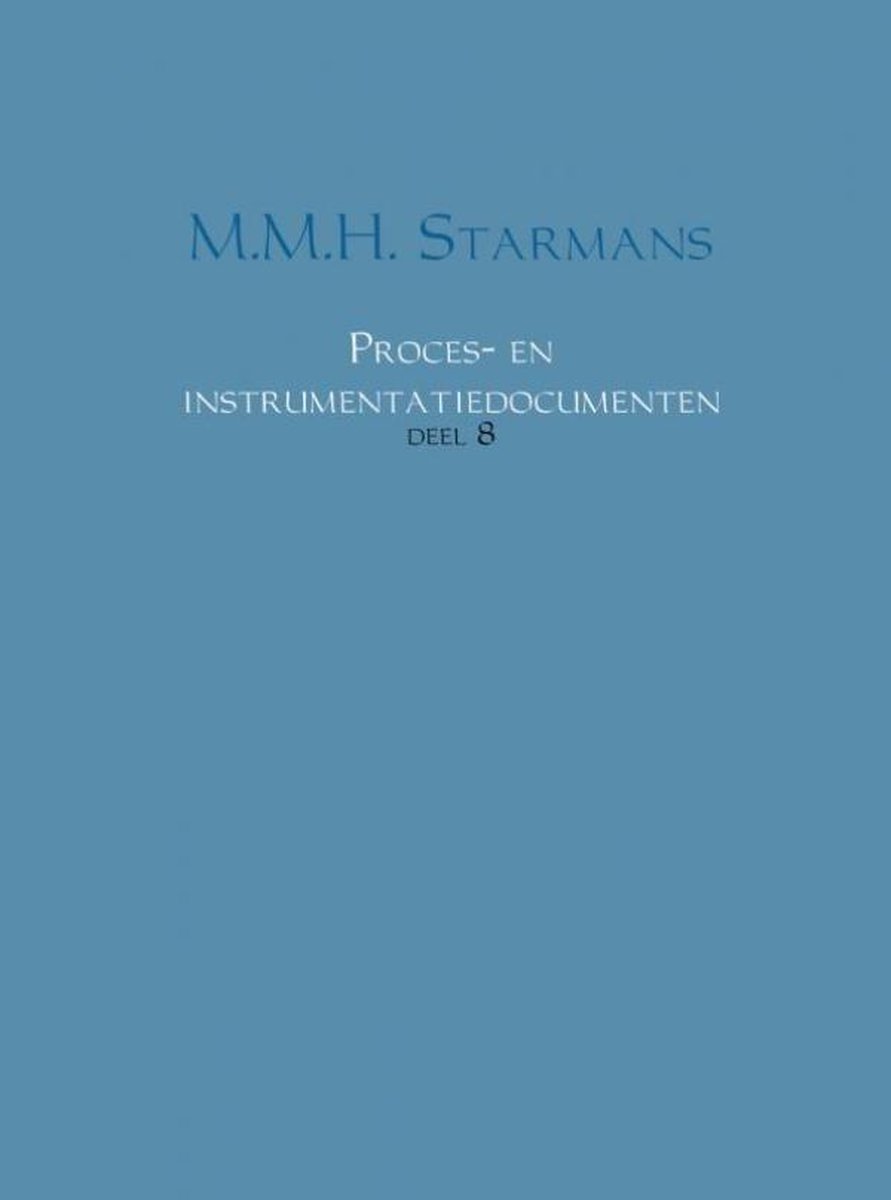 Proces- en instrumentatiedocumenten 8