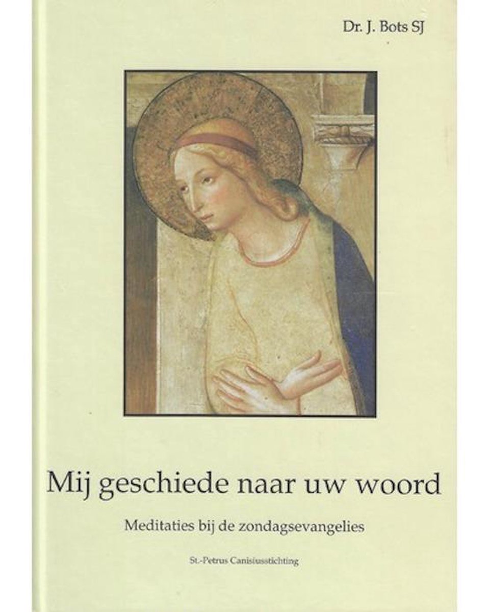 boekenbalie_9789074395267_cover Mij geschiede naar uw woord