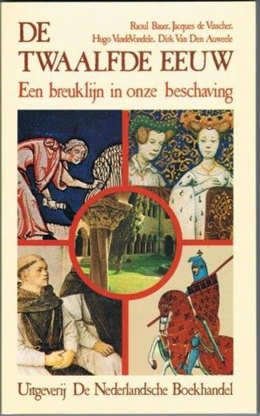 De twaalfde eeuw / Monografieën over middeleeuwse geschiedenis en architectuur / 1