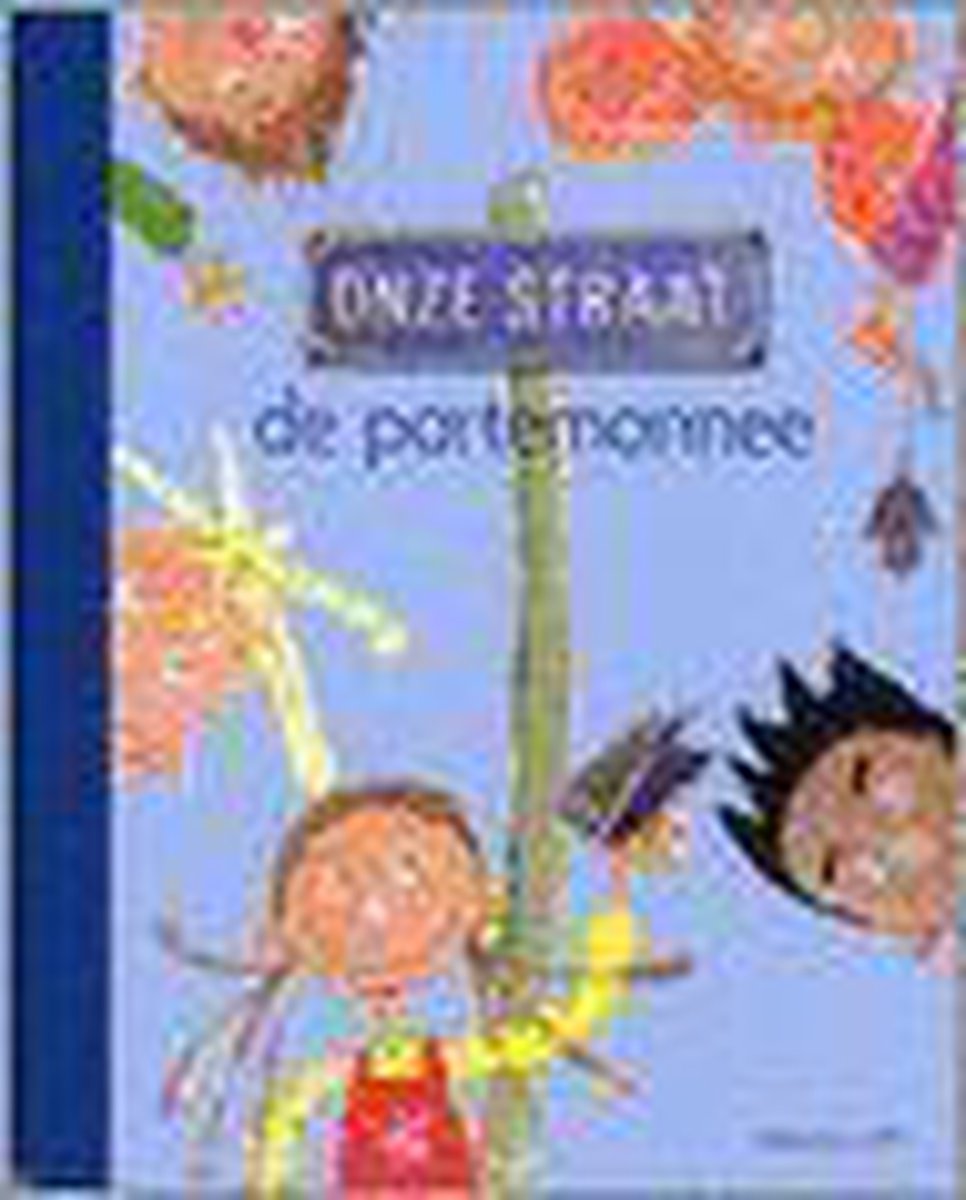 boekenbalie_9789080892316_cover De portemonnee / Onze Straat / 1