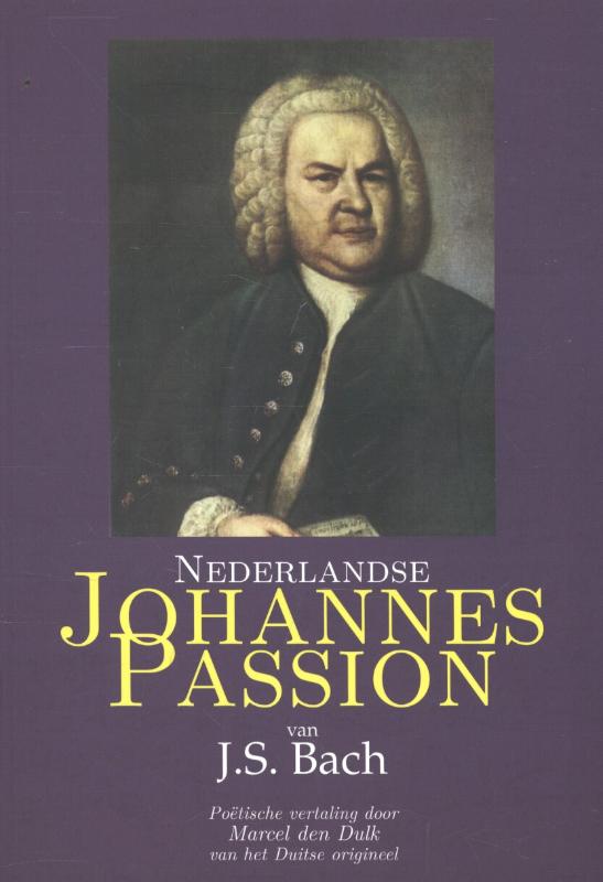 boekenbalie_9789076959368_cover Nederlandse Johannes Passion van J.S. Bach