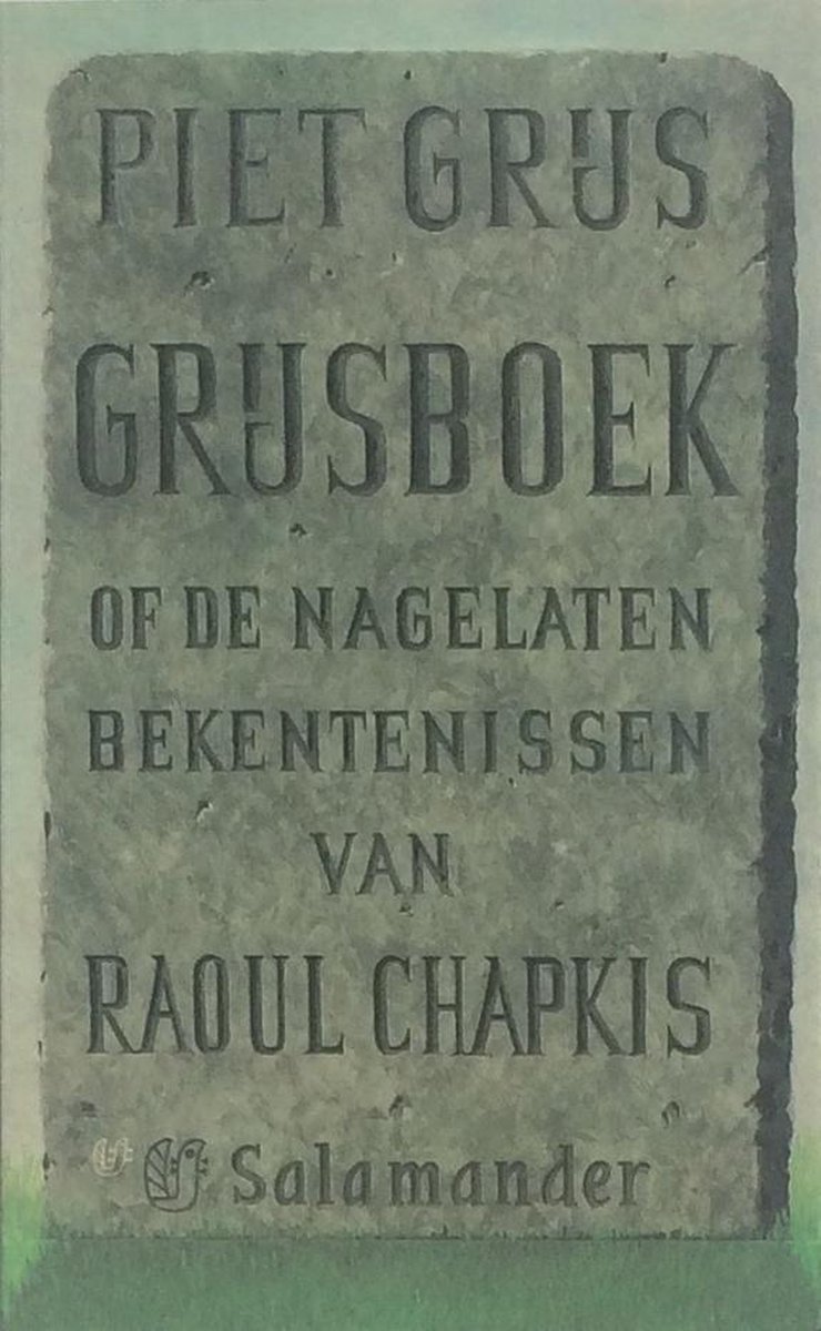 Grijsboek, of de nagelaten bekentenissen van Raoul Chapkis