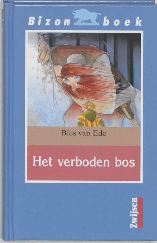 boekenbalie_9789027642028_cover Het verboden bos / Bizon blauw