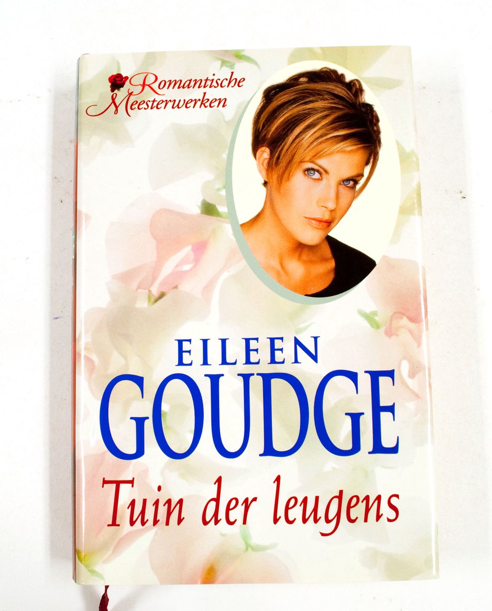 Romantische Meesterwerken - Tuin Der Leugens - Eileen Goudge