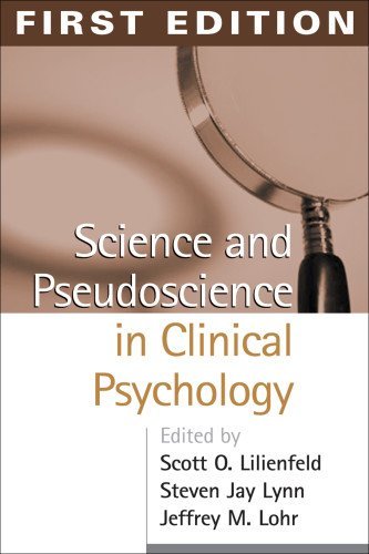 Jeffrey M Lohr Science And Pseudoscience In Clinical Psychology