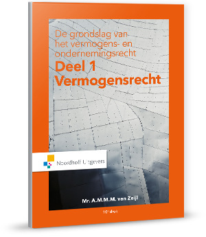 A.M.M.M. van Zeijl Vermogensrecht / De Grondslag Van Het Vermogens- En Ondernemingsrecht / 1