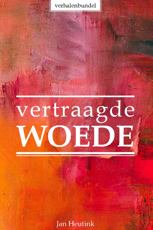 Vertraagde woede