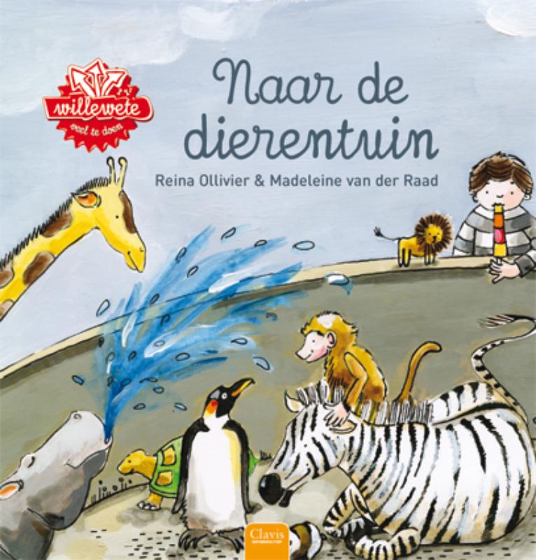 Reina Ollivier Naar De Dierentuin / Willewete