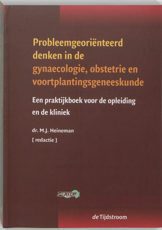 Probleemgeorienteerd Denken In De Obstetrie, Gynaecologie En Voortplantingsgeneeskunde