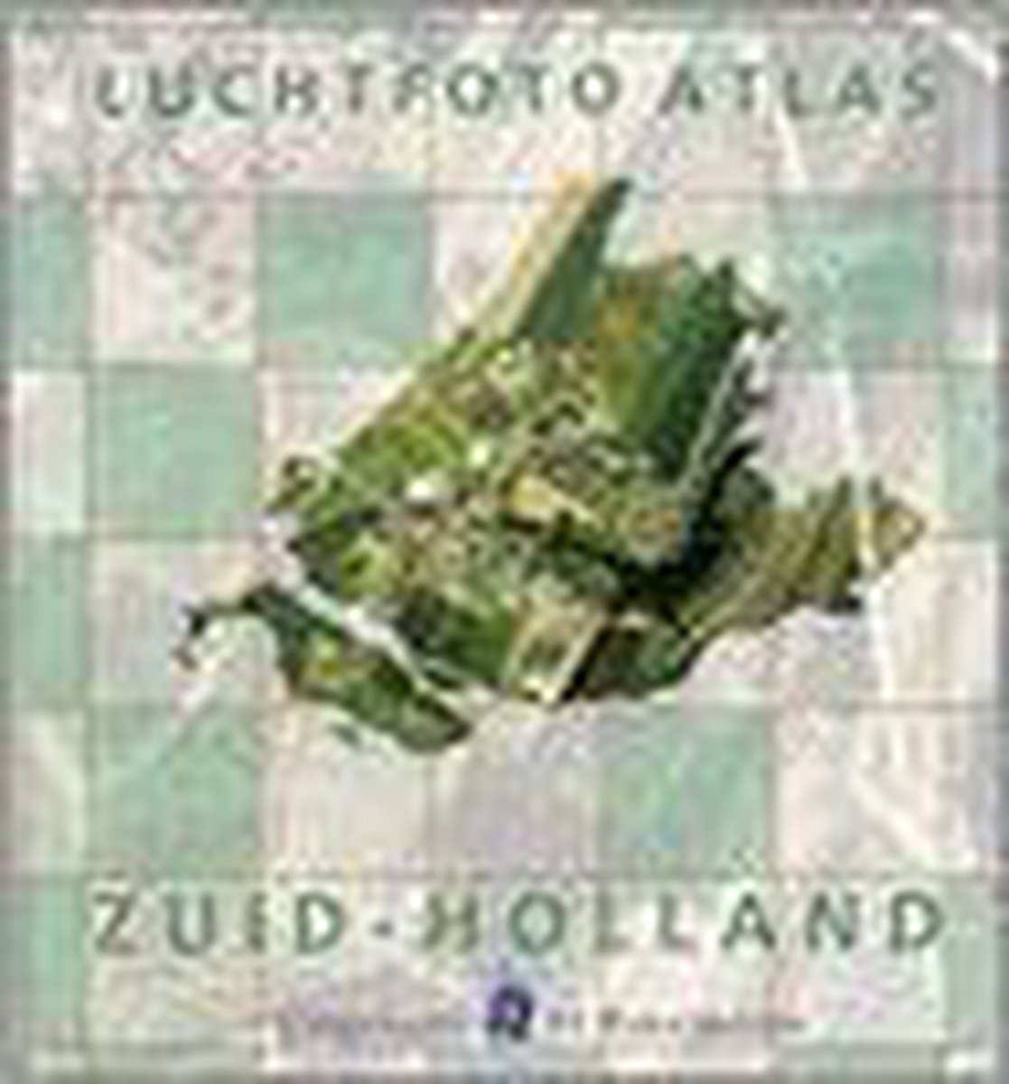 Luchtfoto-Atlas Zuid-Holland