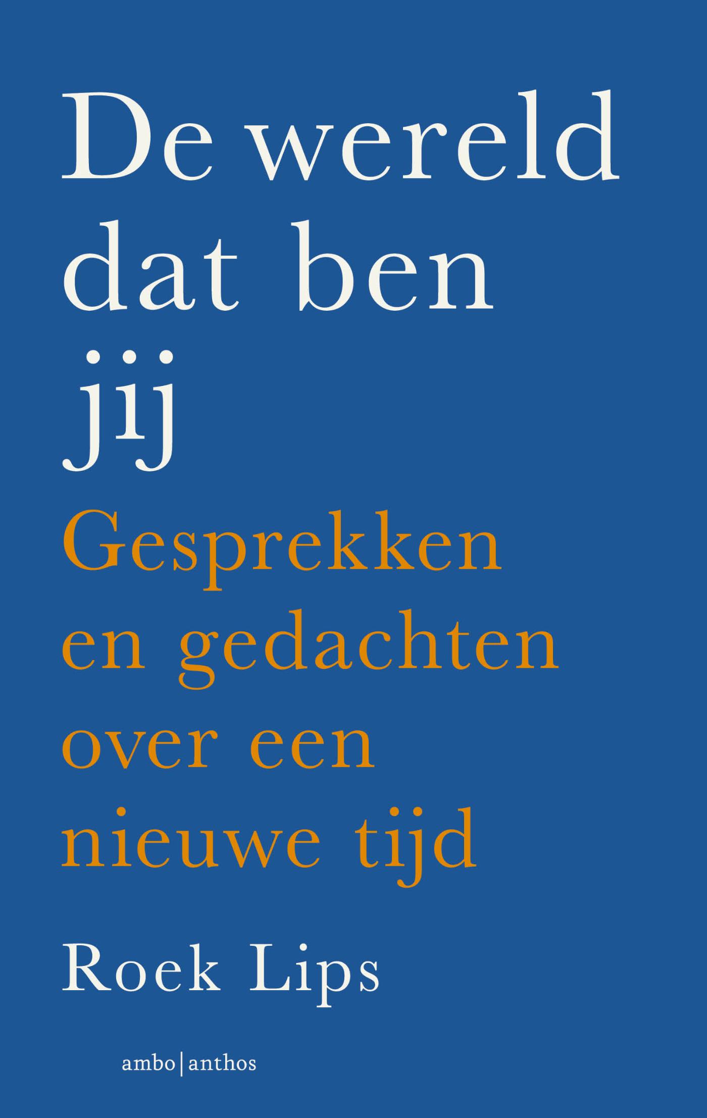 Roek Lips De Wereld Dat Ben Jij thumbnail