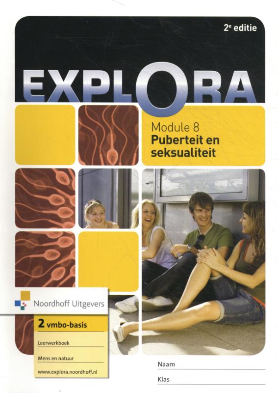 Explora 2e Module 8 Puberteit en seksualiteit vmbo basis 2 leerwerkboek