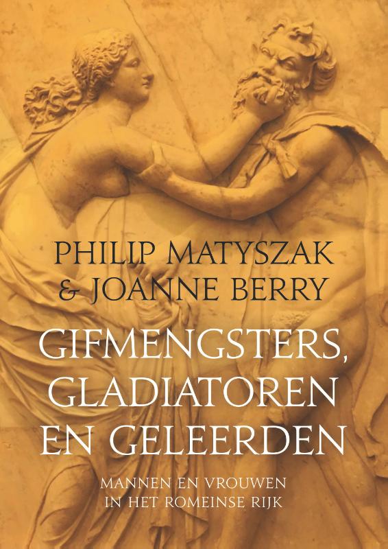 boekenbalie_9789401918268_cover Gifmengsters, gladiatoren en geleerden