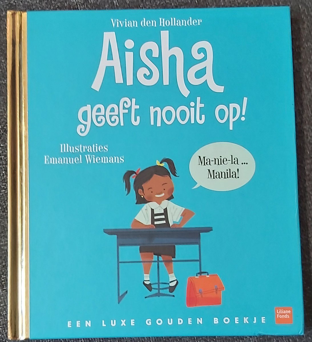 Vivian den Hollander Aisha Geeft Nooit Op / Gouden Boekjes