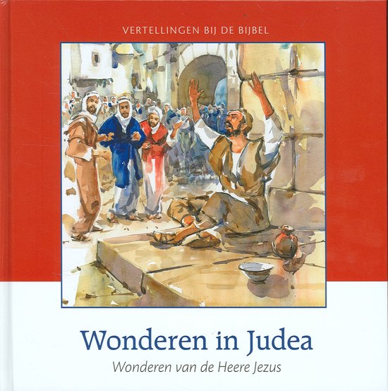Wonderen in Judea / Vertellingen bij de bijbel / NT05