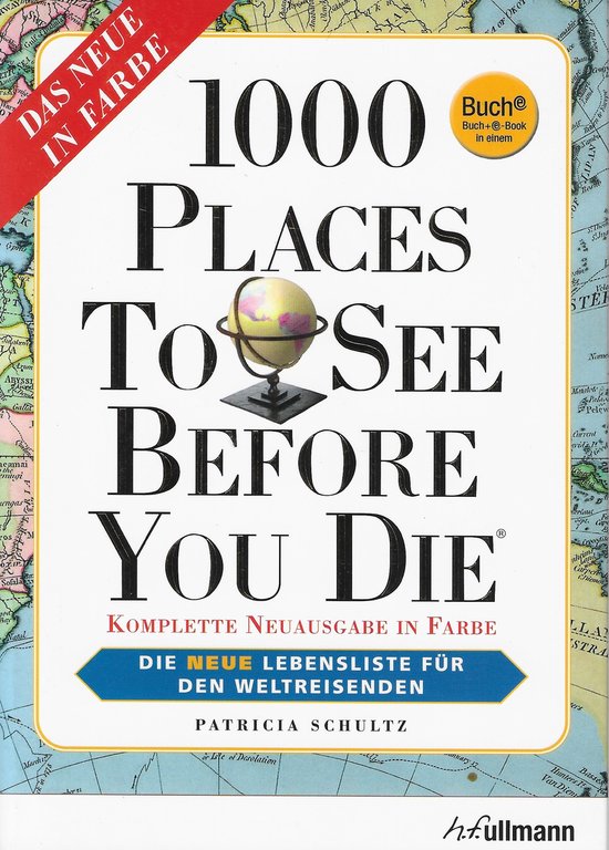 1000 Places to see before you die. Buch + E-Book