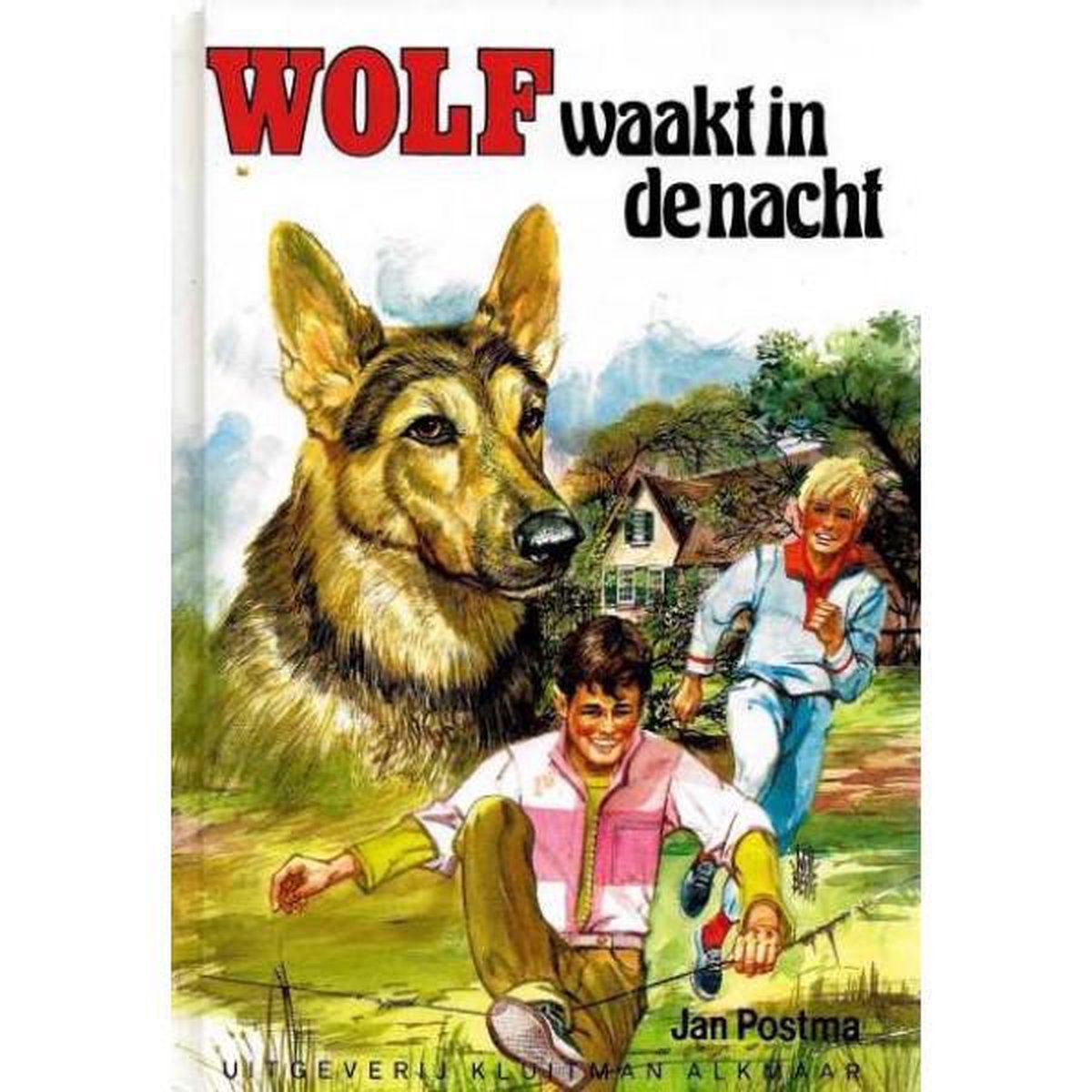 Postma Wolf Waakt In De Nacht / Kluitman Selektserie