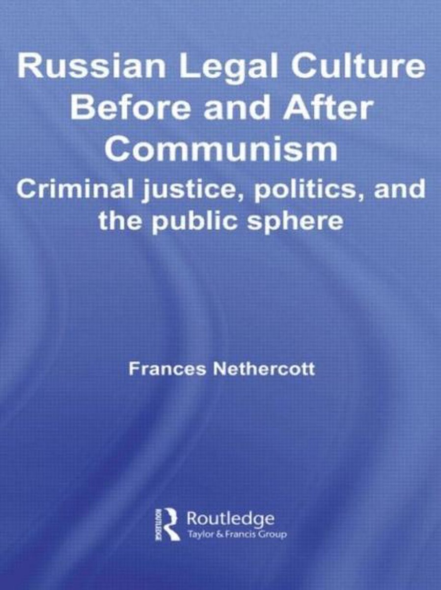 Russian Legal Culture Before and After Communism