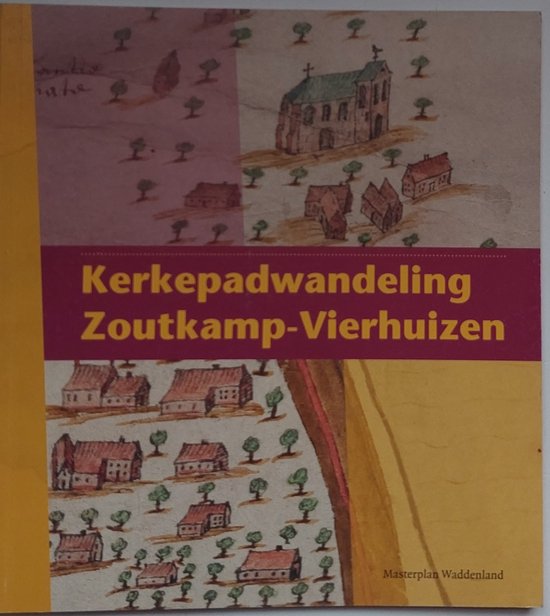 Kerkepadwandeling Zoutkamp-Vierhuizen