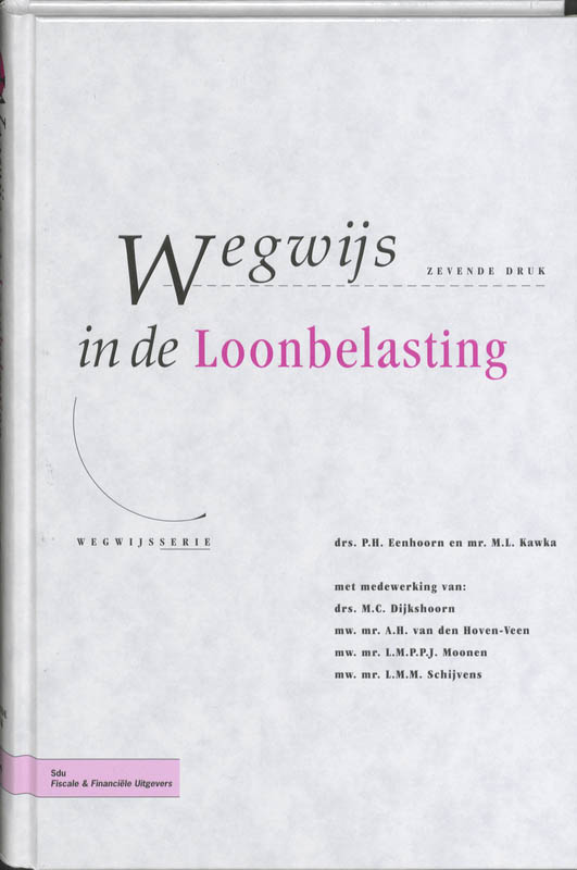 Wegwijs in de Loonbelasting / Wegwijsserie