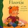 Floortje wil haar speelgoed niet geven / Floortje