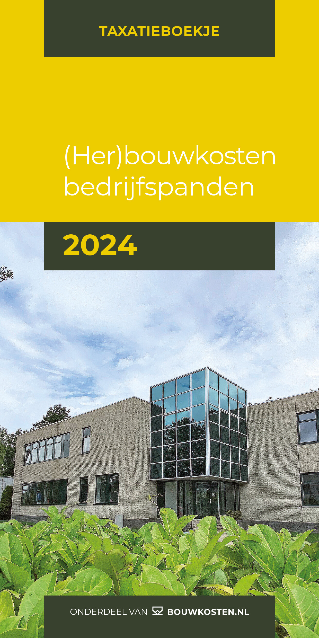 (Her)bouwkosten bedrijfspanden 2024 / Taxatieboekje
