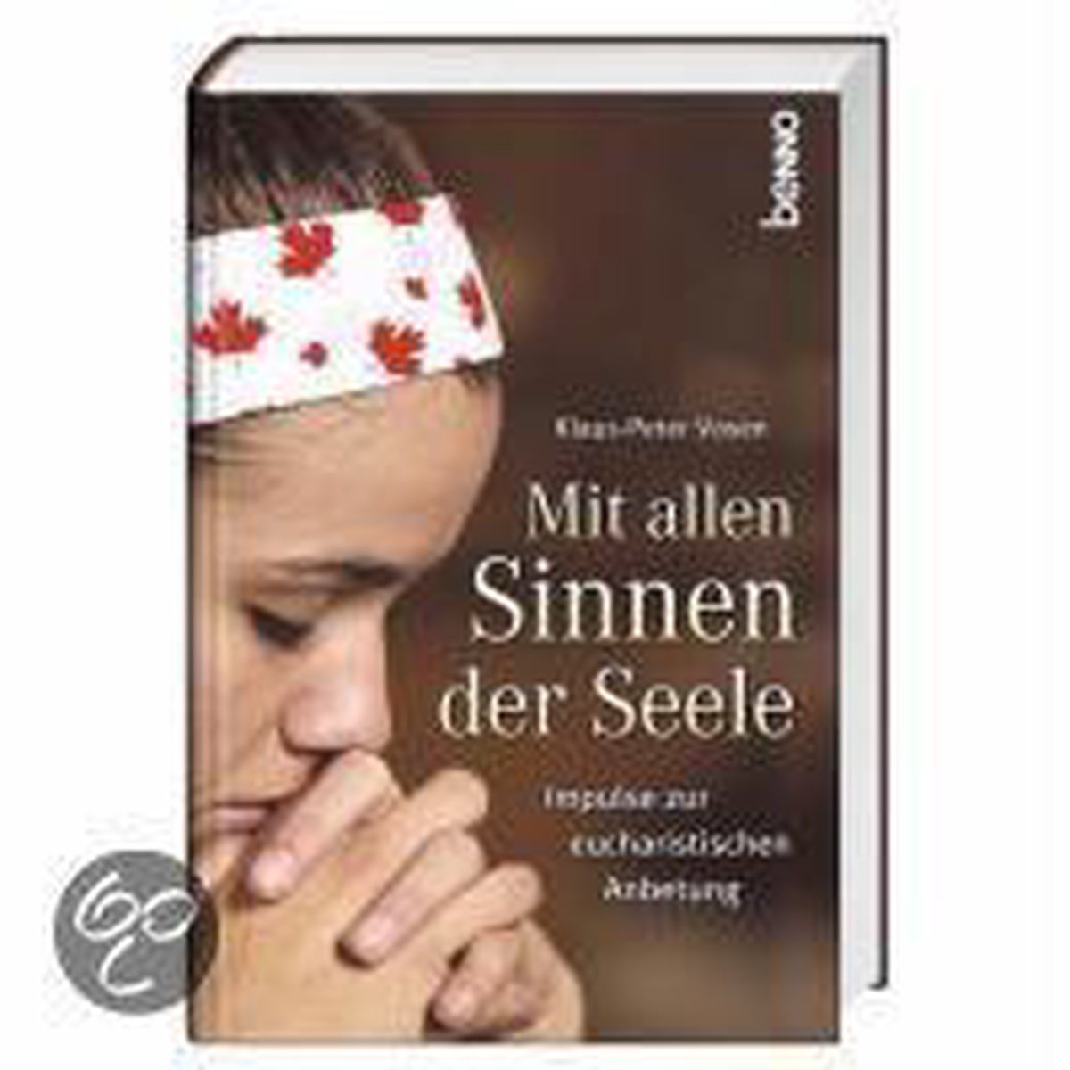 Mit allen Sinnen der Seele