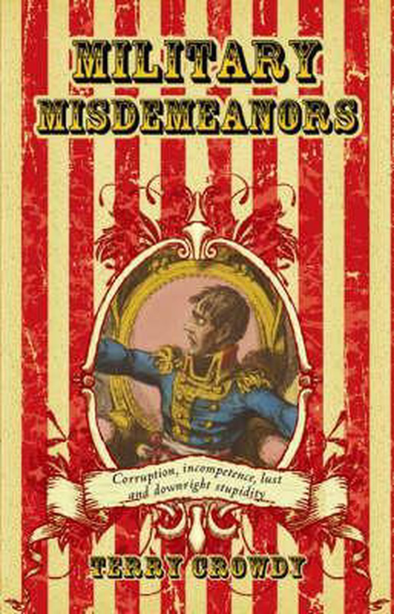 Terry Crowdy Military Misdemeanours thumbnail