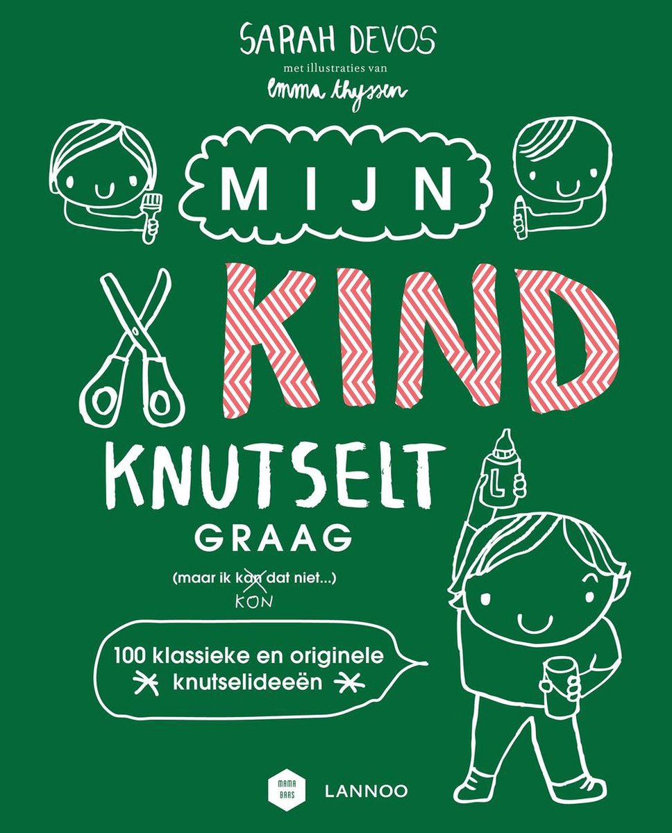 MIJN KIND KNUTSELT GRAAG!