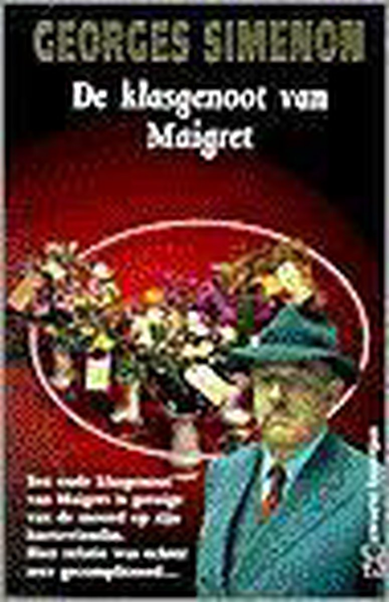 De klasgenoot van Maigret / Maigret