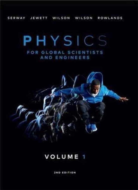 Wayne Rowlands Physics For Global Scientists And Engineers, Volume 1