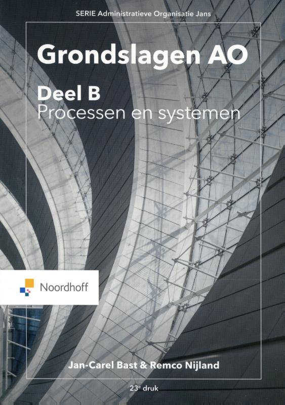 R. Nijland Grondslagen Ao, Deel B , Processen En Systemen